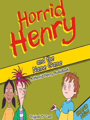cover image of Horrid Henry and the Name Game